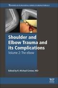 Greiwe |  Shoulder and Elbow Trauma and Its Complications | Buch |  Sack Fachmedien