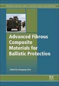 Chen |  Advanced Fibrous Composite Materials for Ballistic Protectio | Buch |  Sack Fachmedien