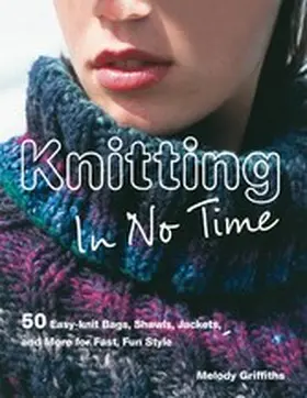 Griffiths |  Knitting in No Time | eBook | Sack Fachmedien