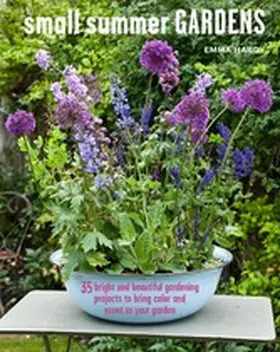 Hardy |  Small Summer Gardens | eBook | Sack Fachmedien