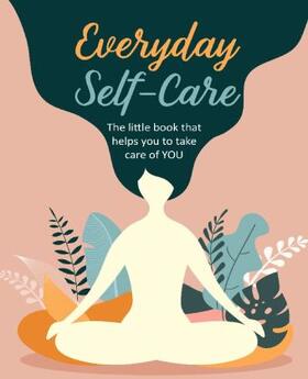 Books |  Everyday Self-Care | Buch |  Sack Fachmedien