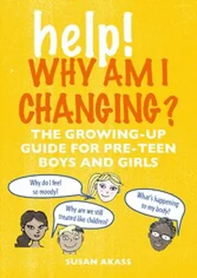 Akass |  Help! Why Am I Changing? | eBook | Sack Fachmedien