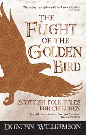 Williamson |  The Flight of the Golden Bird | eBook | Sack Fachmedien