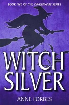 Forbes |  Witch Silver | eBook | Sack Fachmedien