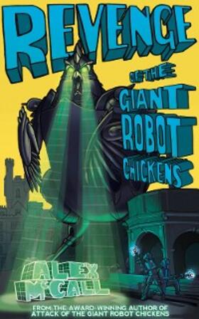 Mccall |  Revenge of the Giant Robot Chickens | eBook | Sack Fachmedien