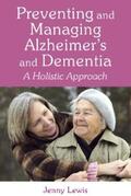 Lewis |  Preventing and Managing Alzheimer's and Dementia | eBook | Sack Fachmedien