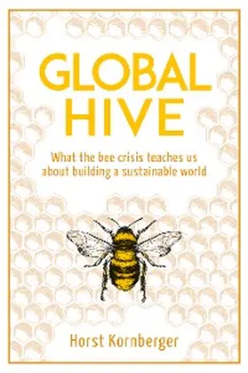Kornberger |  Global Hive | eBook | Sack Fachmedien