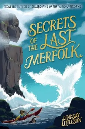 Littleson |  Secrets of the Last Merfolk | eBook | Sack Fachmedien