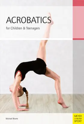 Blume |  Acrobatics for Children and Teenagers | Buch |  Sack Fachmedien
