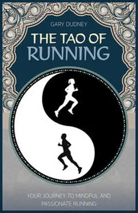 Dudney |  The Tao of Running | Buch |  Sack Fachmedien