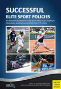 De Bosscher / Shibli / Westerbeek |  Successful Elite Sport Policies: An International Comparison of the Sports Policy Factors Leading to International Sporting Success (Spliss 2.0) in 15 | Buch |  Sack Fachmedien