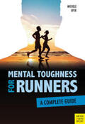 Ufer |  Mental Toughness for Runners: A Complete Guide | Buch |  Sack Fachmedien