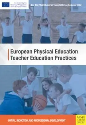 Macphail / MacPhail / Tannehill |  European Physical Education Teacher Education Practices | Buch |  Sack Fachmedien