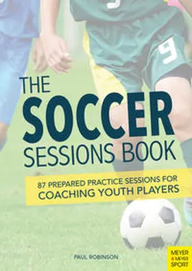 Robinson |  The Soccer Sessions Book | Buch |  Sack Fachmedien