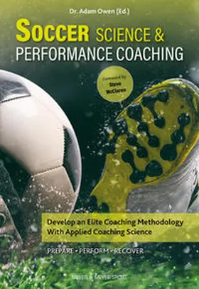 Owen |  Soccer Science & Performance Coaching | Buch |  Sack Fachmedien
