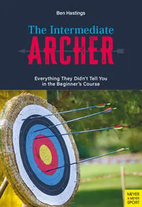 Hastings | The Intermediate Archer | Buch | 978-1-78255-257-4 | www.sack.de