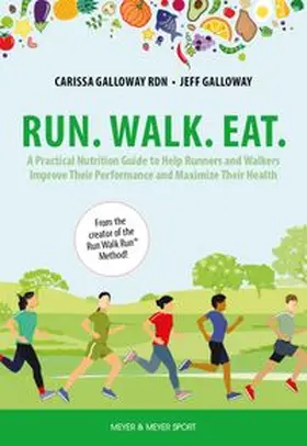 Galloway | Run. Walk. Eat. | Buch | 978-1-78255-261-1 | www.sack.de