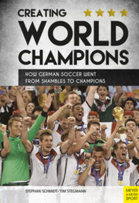 Schmidt / Stegmann | Creating World Champions | E-Book | sack.de