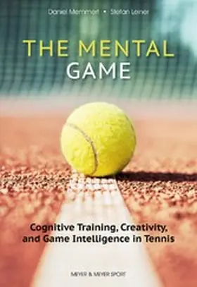 Daniel / Leiner |  The Mental Game | eBook | Sack Fachmedien