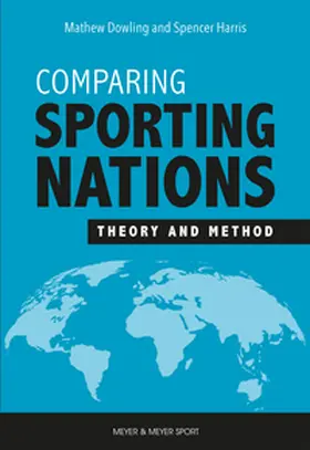 Dowling / Harris |  Comparing Sporting Nations | eBook | Sack Fachmedien