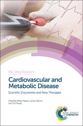 Peplow / Adams / Young | Cardiovascular and Metabolic Disease | Buch | 978-1-78262-046-4 | sack.de