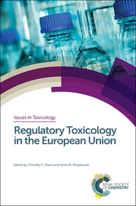 Marrs / Woodward |  Regulatory Toxicology in the European Union | Buch |  Sack Fachmedien