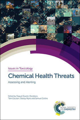 Duarte-Davidson / Gaulton / Wyke | Chemical Health Threats | Buch | 978-1-78262-071-6 | sack.de