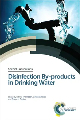 Thompson / Gillespie / Goslan | Disinfection By-Products in Drinking Water | Buch | 978-1-78262-088-4 | sack.de