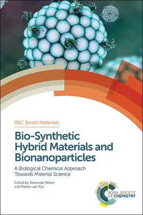 Böker / van Rijn |  Bio-Synthetic Hybrid Materials and Bionanoparticles | eBook | Sack Fachmedien