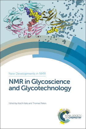 Kato / Peters | NMR in Glycoscience and Glycotechnology | Buch | 978-1-78262-310-6 | sack.de