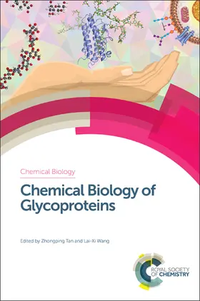 Tan / Wang |  Chemical Biology of Glycoproteins | Buch |  Sack Fachmedien