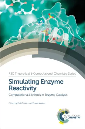 Tunon / Moliner | Simulating Enzyme Reactivity | Buch | 978-1-78262-429-5 | sack.de