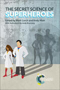 Lorch / Miah |  The Secret Science of Superheroes | Buch |  Sack Fachmedien