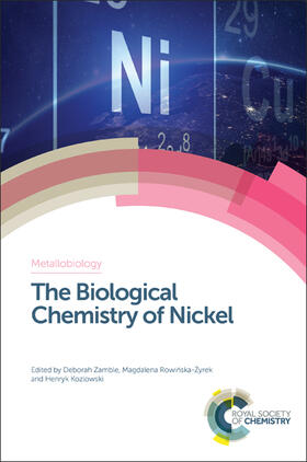 Zamble / Rowinska-Zyrek / Kozlowski | The Biological Chemistry of Nickel | Buch | 978-1-78262-498-1 | sack.de