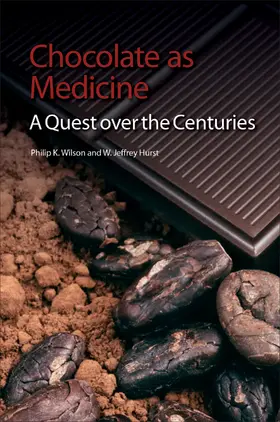 Wilson / Hurst |  Chocolate as Medicine | eBook | Sack Fachmedien