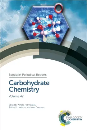 Pilar Rauter / Lindhorst / Queneau |  Carbohydrate Chemistry | Buch |  Sack Fachmedien