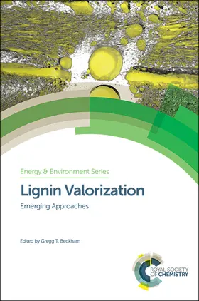 Beckham | Lignin Valorization | Buch | 978-1-78262-554-4 | www.sack.de