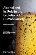 Hornsey |  Alcohol and its Role in the Evolution of Human Society | eBook | Sack Fachmedien