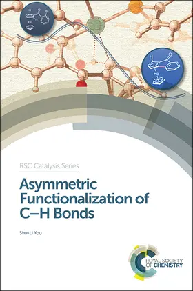 You | Asymmetric Functionalization of C-H Bonds | E-Book | www.sack.de