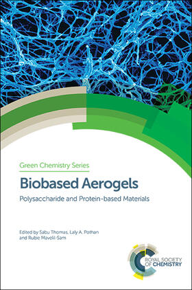 Thomas / Pothan / Mavelil-Sam | Biobased Aerogels | Buch | 978-1-78262-765-4 | sack.de