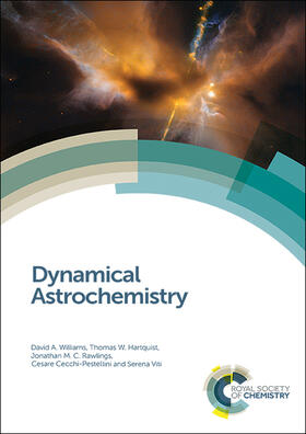 Williams / Hartquist / Rawlings | Dynamical Astrochemistry | Buch | 978-1-78262-776-0 | sack.de