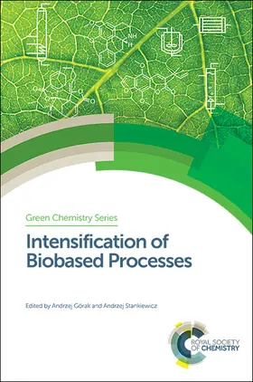 Górak / Stankiewicz |  Intensification of Biobased Processes | Buch |  Sack Fachmedien