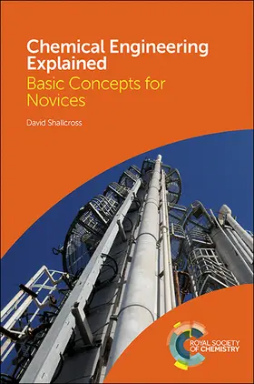 Shallcross |  Chemical Engineering Explained | Buch |  Sack Fachmedien