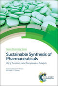 Pereira / Calvete |  Sustainable Synthesis of Pharmaceuticals | Buch |  Sack Fachmedien