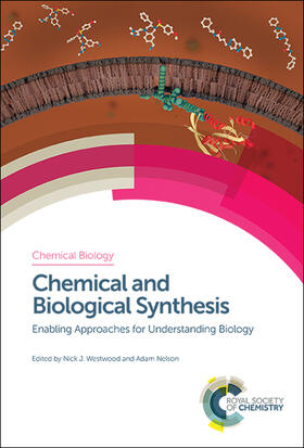 Westwood / Nelson | Chemical and Biological Synthesis | Buch | 978-1-78262-948-1 | sack.de