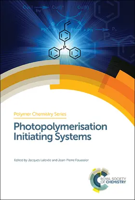 Lalevée / Fouassier | Photopolymerisation Initiating Systems | Buch | 978-1-78262-962-7 | www.sack.de