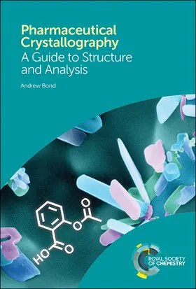 Bond | Pharmaceutical Crystallography | Buch | 978-1-78262-966-5 | www.sack.de