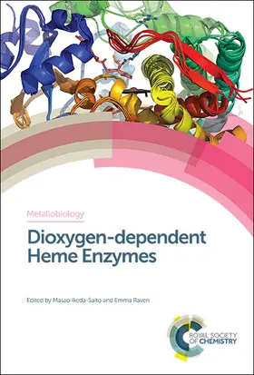 Ikeda-Saito / Raven | Dioxygen-Dependent Heme Enzymes | Buch | 978-1-78262-991-7 | sack.de