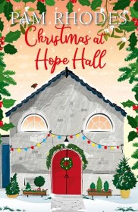 Rhodes |  Christmas at Hope Hall | eBook | Sack Fachmedien