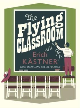 Kästner |  The Flying Classroom | Buch |  Sack Fachmedien